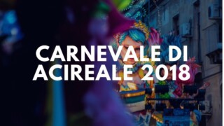 Carnevale di Acireale 2018 Carnevale di Acireale 2018